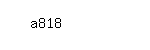 Captcha: a818